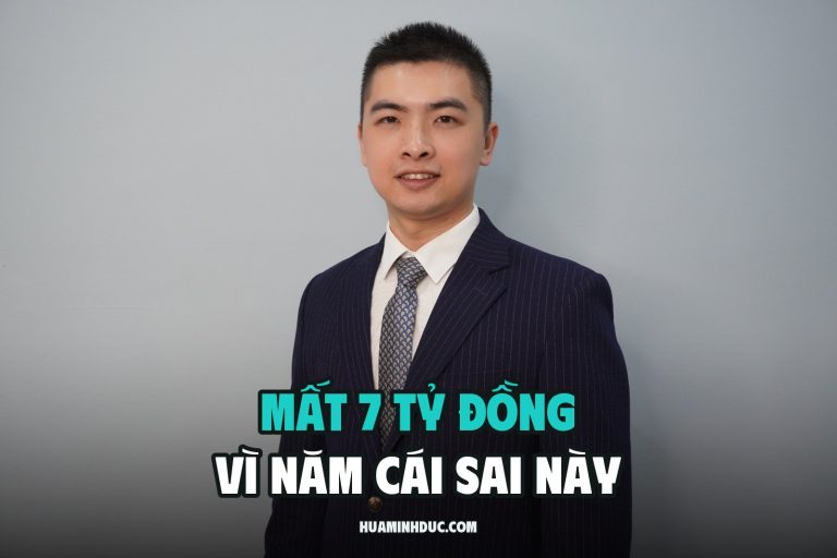 Hứa Minh Đức, ảnh chân dung, kèm dòng chữ Mất 7 tỷ đồng vì năm cái sai này